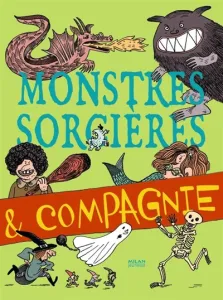 Monstres Sorcières & Compagnie