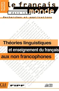 Théories linguistiques et enseignement du français aux non francophones