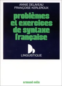Problèmes et exercices de syntaxe française