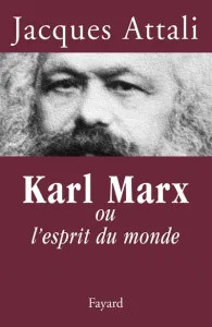 Karl Marx ou L'esprit du monde