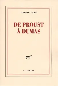 De Proust à Dumas