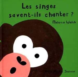 Les singes savent-ils chanter ?