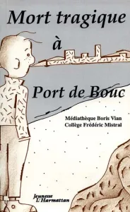 Mort tragique à Port-de-Bouc