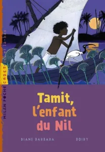 Tamit, l'enfant du Nil