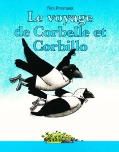 Voyage de Corbelle et Corbillo (Le)