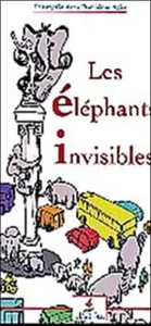Les éléphants invisibles