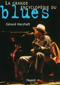 grande encyclopédie du blues (La)