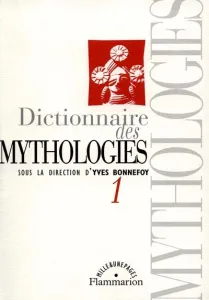 Dictionnaire des mythologies