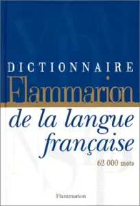 Dictionnaire flammarion de la langue française