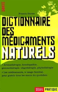 Dictionnaire des médicaments naturels