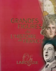 Grandes figures de l'histoire de France