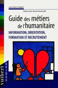 Guide des métiers de l'humanitaire