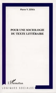 Pour une sociologie du texte littéraire