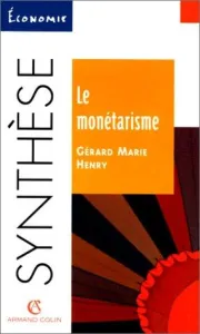 monétarisme (Le)