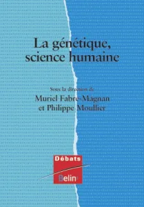 génétique, science humaine (La)