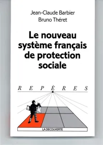 nouveau système français de protection sociale (Le)