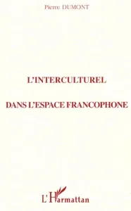 interculturel dans l'espace francophone (L')