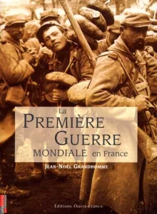 Première Guerre mondiale en France (La)