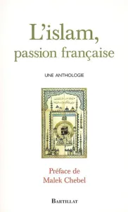 islam, passion française (L')