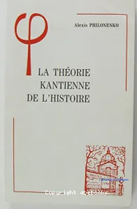 Théorie kantienne de l'histoire (La)