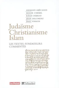 Judaïsme, christianisme, islam