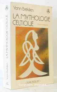 Mythologie celtique (La)