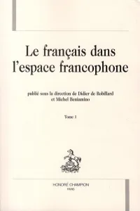 français dans l'espace francophone (Le)