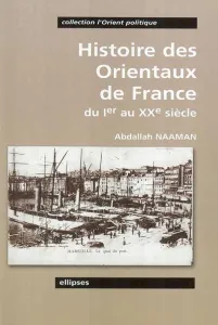 Histoire des Orientaux de France