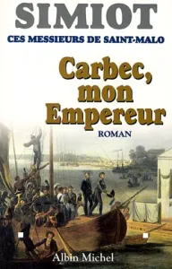 Carbec, mon empereur