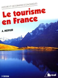 tourisme en France (Le)