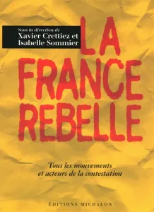 France rebelle (La)