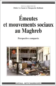 Emeutes et mouvements sociaux au Maghreb
