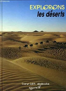 Explorons les déserts