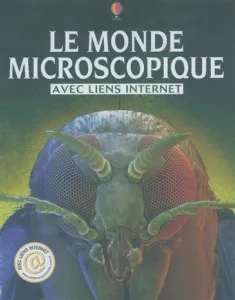 monde microscopique (Le)