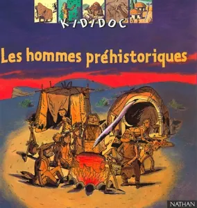 hommes préhistoriques (Les)