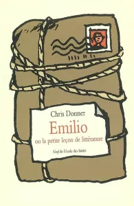 Emilio ou la Petite leçon de littérature