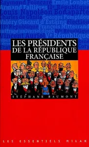 Présidents de la République française (Les)