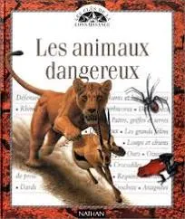 animaux dangereux (Les)