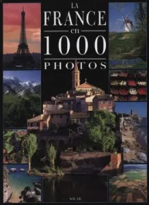 France en 1000 photos (La)