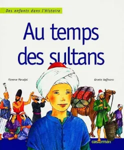 Au temps des sultans