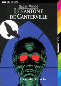 Fantôme de Canterville (Le) ; suivi de Le Crime de lord Arthur Savile