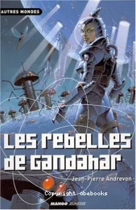 rebelles de Gandahar (Les)
