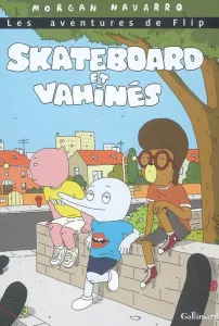 Skateboard et vahinés