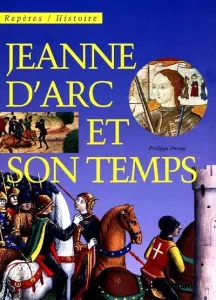 Jeanne d'Arc et son temps