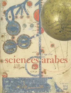 Age d'or des sciences arabes (L')