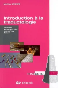 Introduction à la traductologie