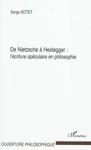 De Nietzsche à Heidegger