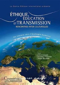 Ethique, éducation et transmission