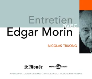 Entretien avec Edgard Morin