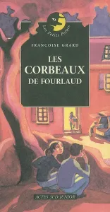 Corbeaux de Fourlaud (Les)